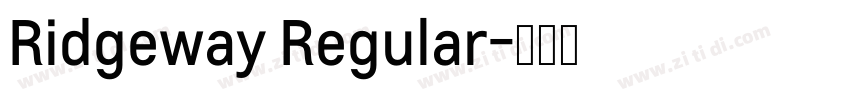 Ridgeway Regular字体转换